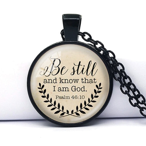 Be still and know that I Am God Pendant Necklace