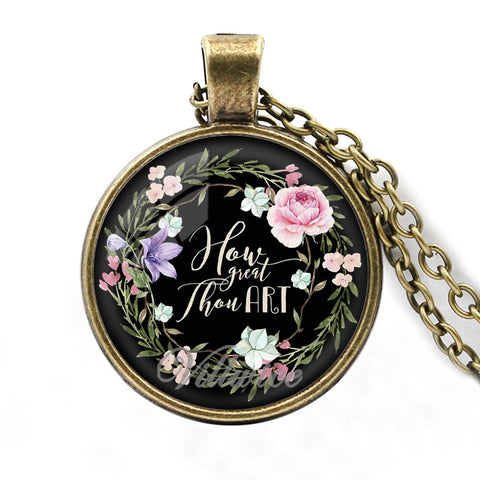 How Great Thou Art  Pendant Necklace