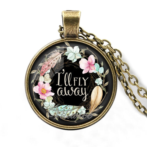 I'll Fly Away  Pendant Necklace